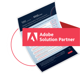 Adobe Optimization Self-Assessment Adobe Solutions Partner Adobe Optimization Self-Assessment Adobe Solutions Partner